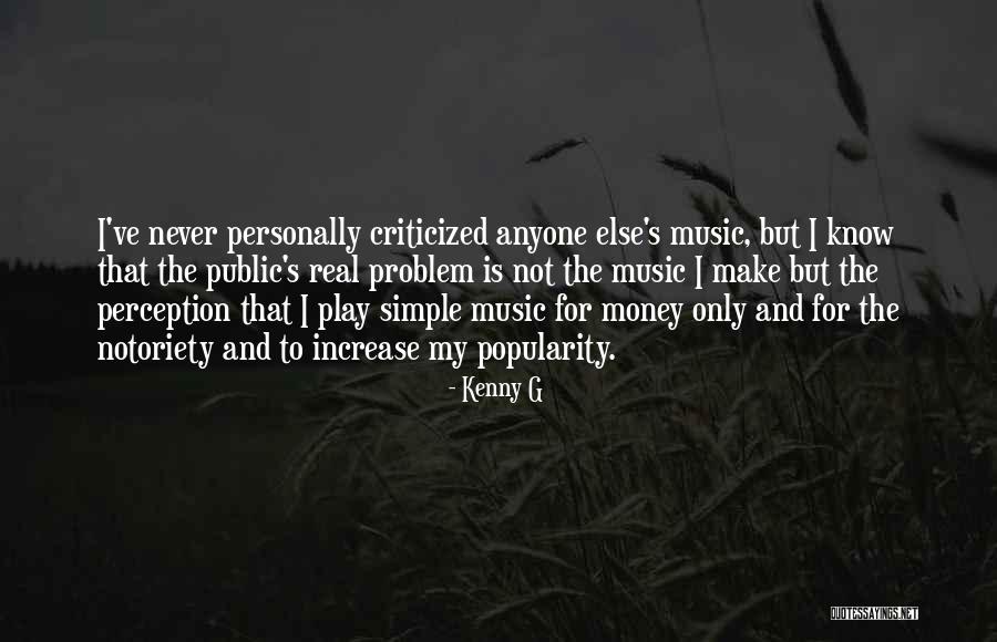 Problem Play Quotes By Kenny G Problem Play Quotes By Kenny G