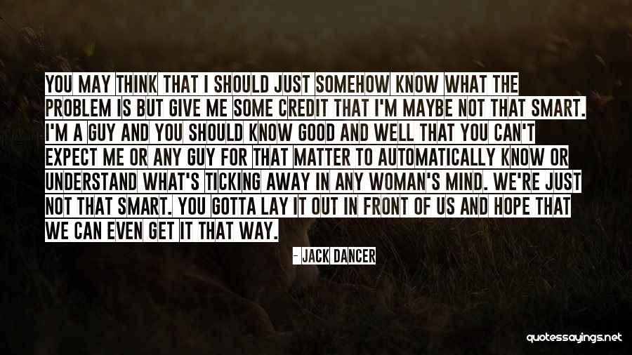 Problem Quote Quotes By Jack Dancer Problem Quote Quotes By Jack Dancer