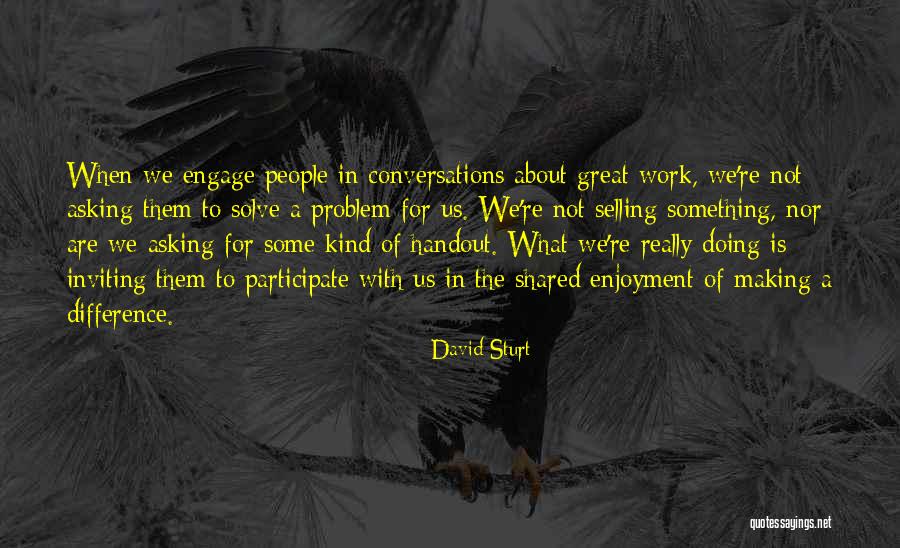 Problem Shared Quotes By David Sturt Problem Shared Quotes By David Sturt