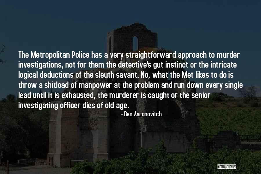 Problem Sleuth Quotes By Ben Aaronovitch Problem Sleuth Quotes By Ben Aaronovitch