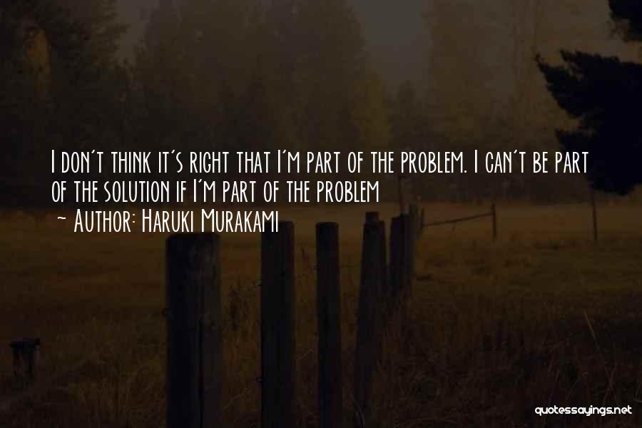 Problem Solution Quotes By Haruki Murakami