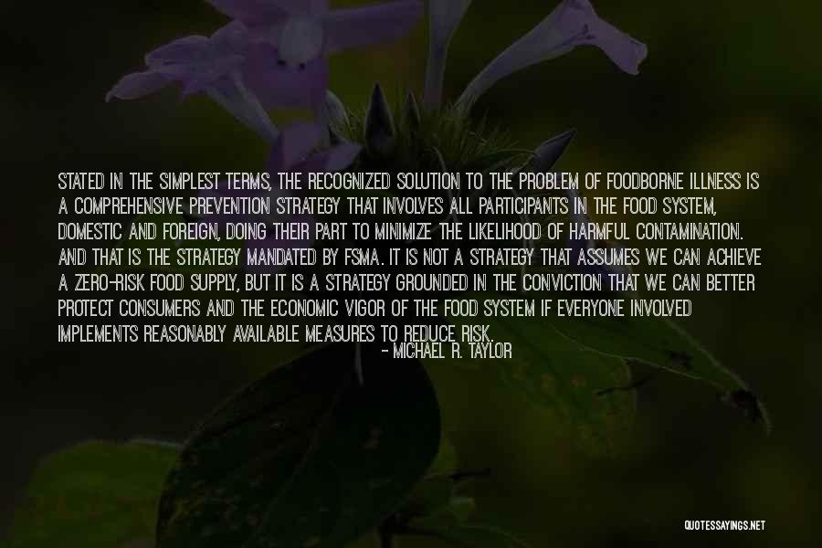 Problem Solution Quotes By Michael R. Taylor