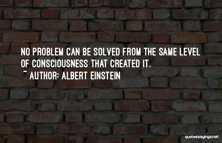 Problem Solved Quotes By Albert Einstein