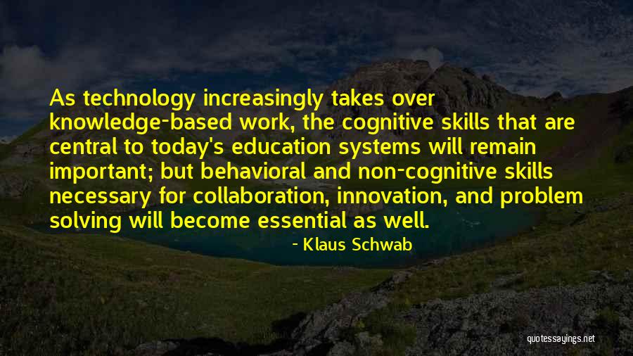 Problem Solving And Innovation Quotes By Klaus Schwab Problem Solving And Innovation Quotes By Klaus Schwab