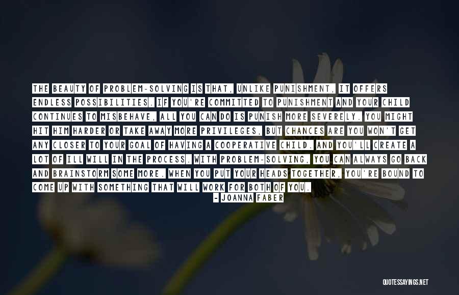 Problem Solving At Work Quotes By Joanna Faber Problem Solving At Work Quotes By Joanna Faber