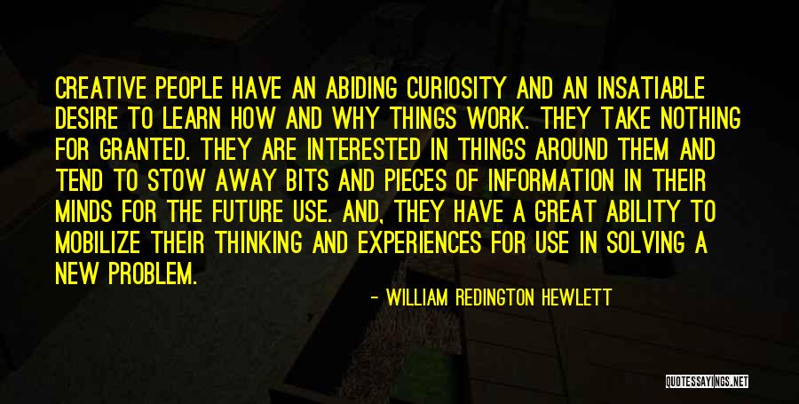 Problem Solving At Work Quotes By William Redington Hewlett Problem Solving At Work Quotes By William Redington Hewlett