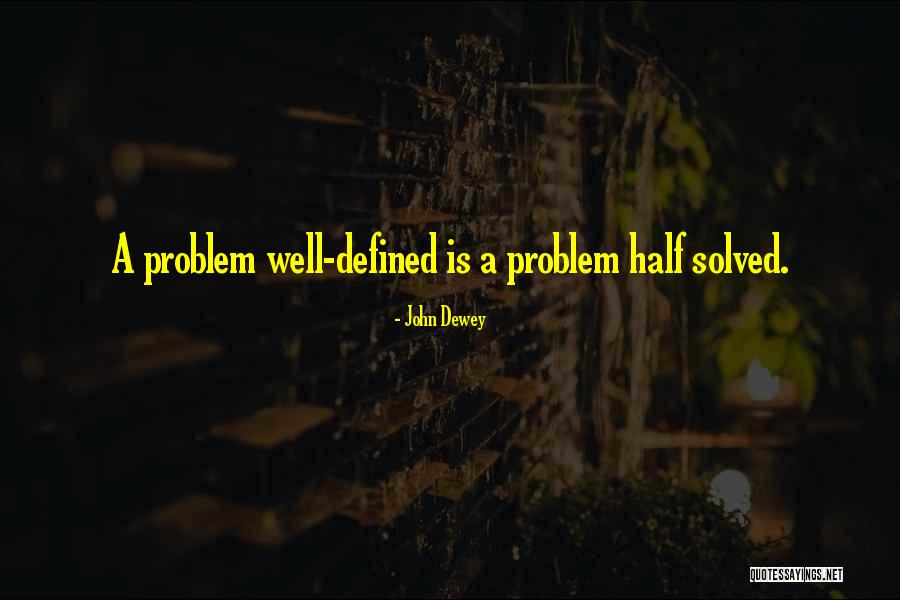 Problem Solving Decision Quotes By John Dewey Problem Solving Decision Quotes By John Dewey