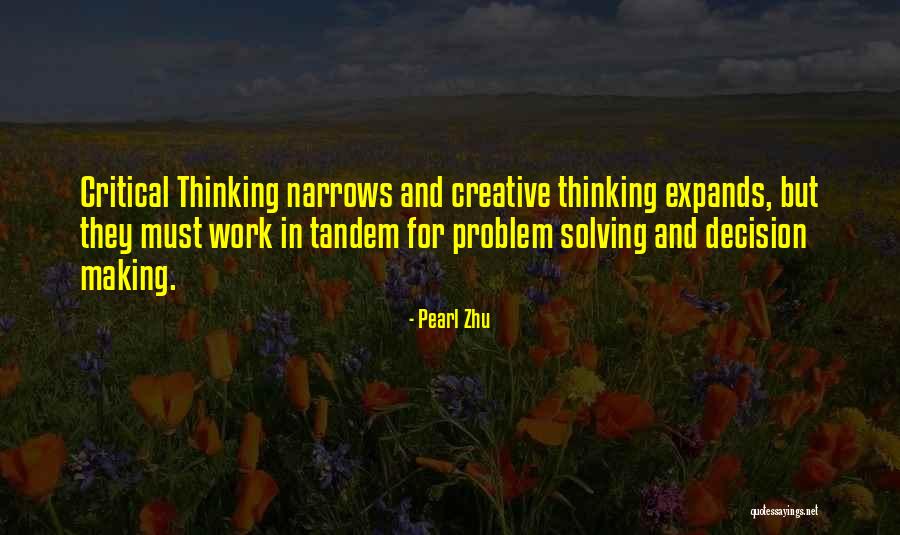 Problem Solving Decision Quotes By Pearl Zhu Problem Solving Decision Quotes By Pearl Zhu