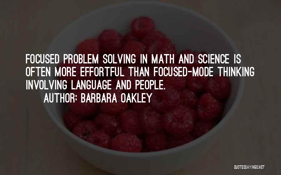 Problem Solving In Math Quotes By Barbara Oakley