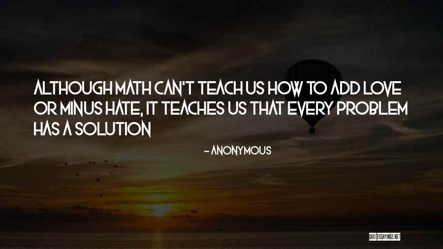 Problem Solving Love Quotes By Anonymous Problem Solving Love Quotes By Anonymous
