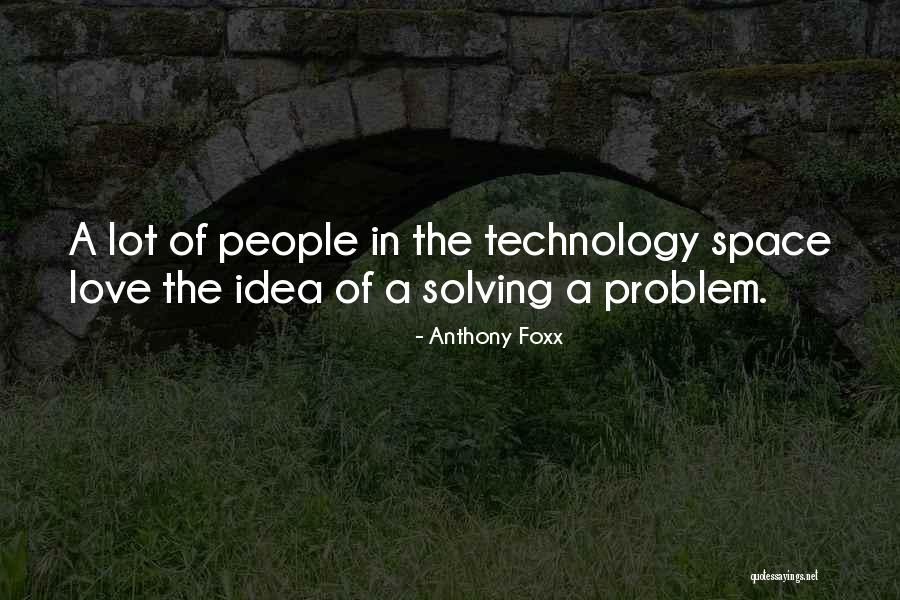 Problem Solving Love Quotes By Anthony Foxx Problem Solving Love Quotes By Anthony Foxx