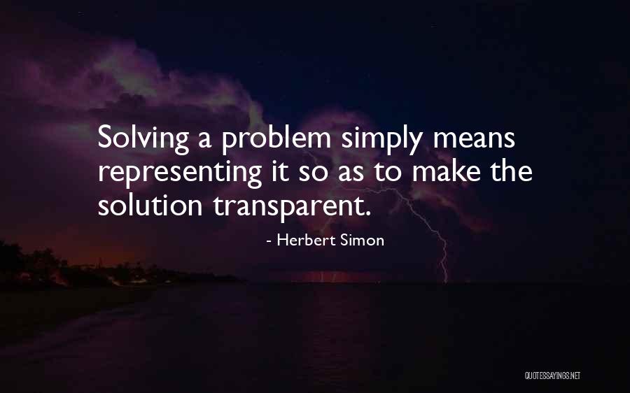 Problem Solving Quotes By Herbert Simon Problem Solving Quotes By Herbert Simon
