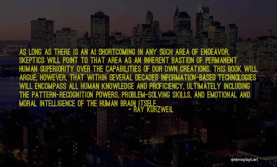 Problem Solving Skills Quotes By Ray Kurzweil Problem Solving Skills Quotes By Ray Kurzweil