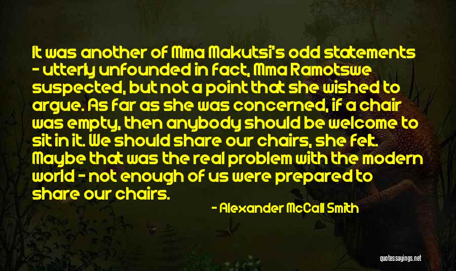 Problem Statements Quotes By Alexander McCall Smith Problem Statements Quotes By Alexander McCall Smith