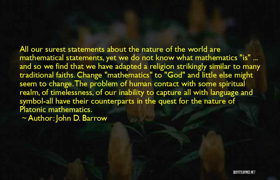 Problem Statements Quotes By John D. Barrow