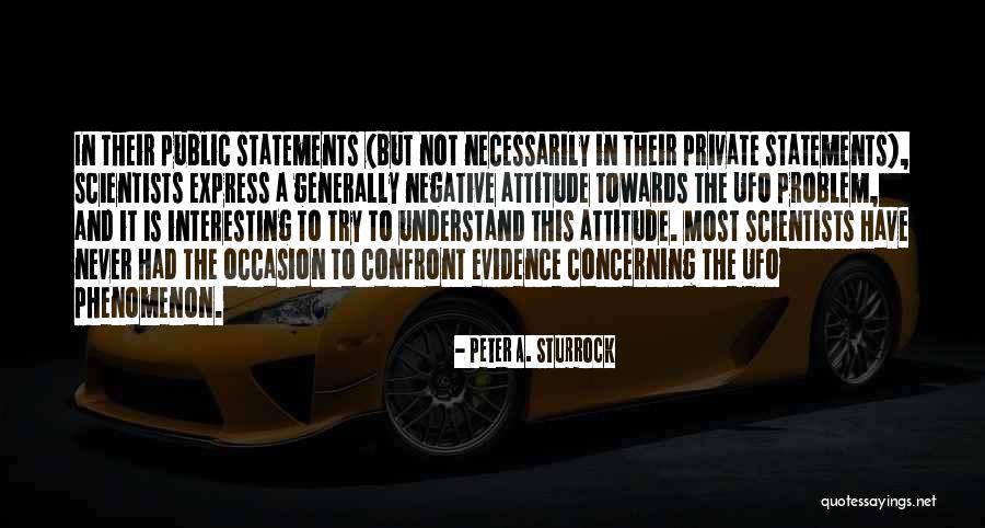 Problem Statements Quotes By Peter A. Sturrock Problem Statements Quotes By Peter A. Sturrock
