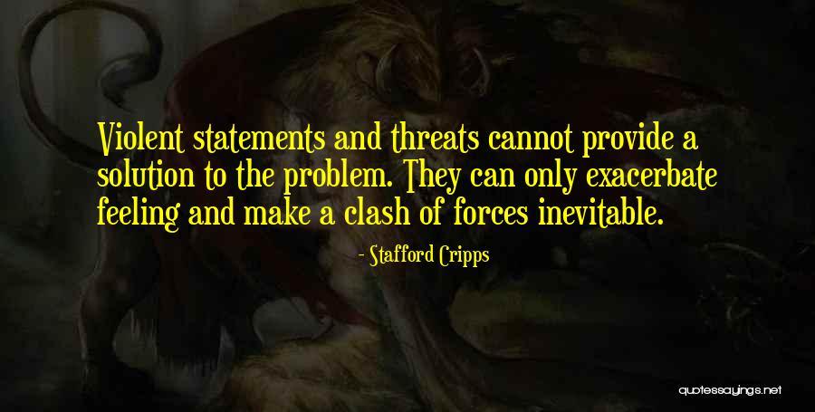 Problem Statements Quotes By Stafford Cripps