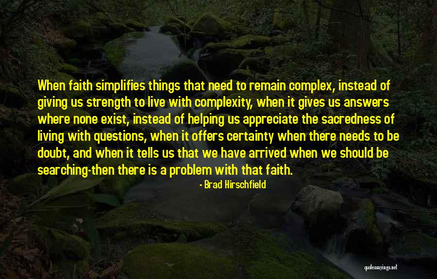 Problem We All Live With Quotes By Brad Hirschfield