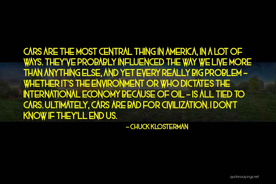 Problem We All Live With Quotes By Chuck Klosterman