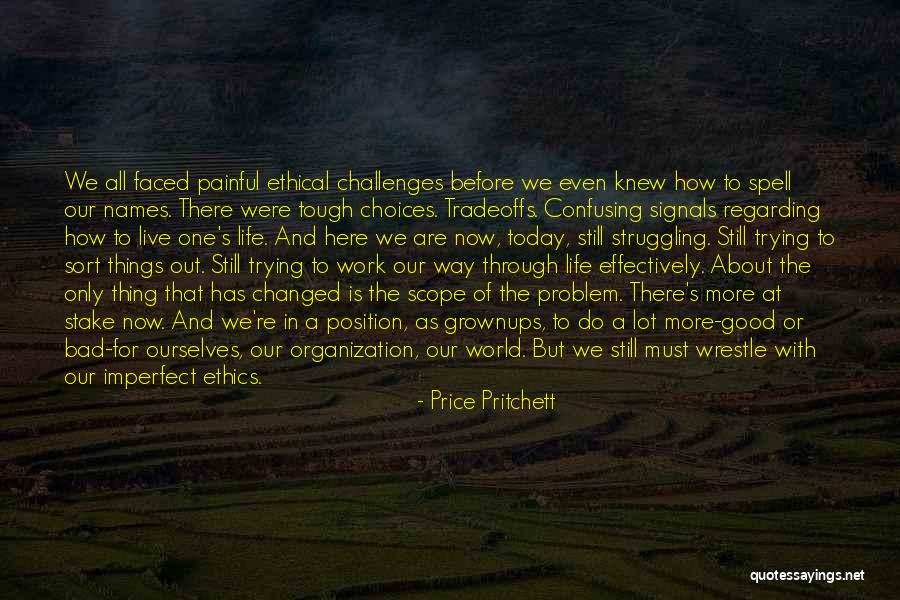 Problem We All Live With Quotes By Price Pritchett