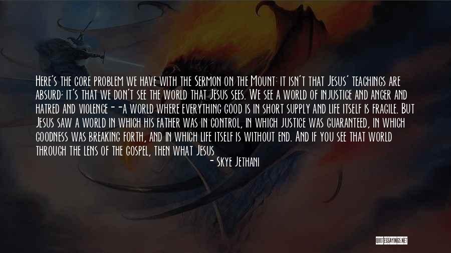 Problem We All Live With Quotes By Skye Jethani