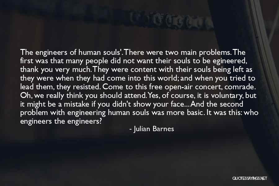 Problem We Face Quotes By Julian Barnes Problem We Face Quotes By Julian Barnes