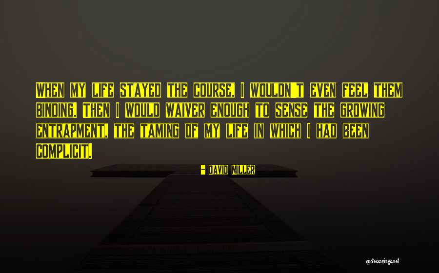 Problem Website Quotes By David Miller Problem Website Quotes By David Miller