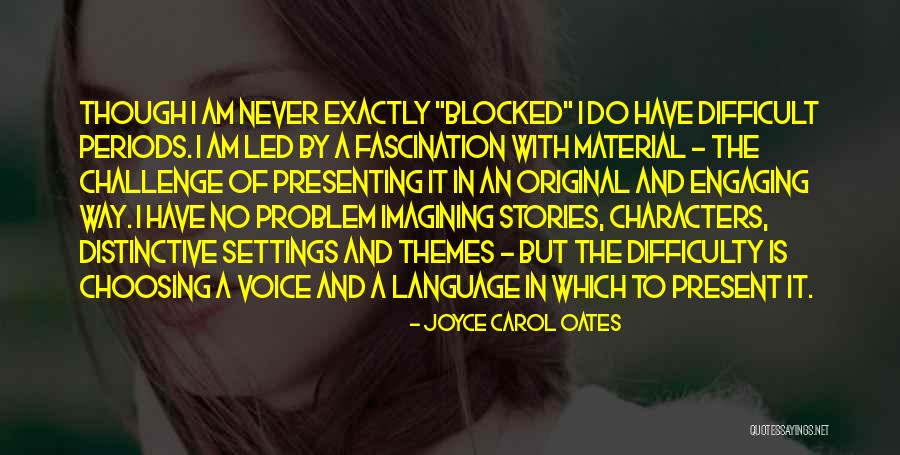 Problem When Led Quotes By Joyce Carol Oates Problem When Led Quotes By Joyce Carol Oates
