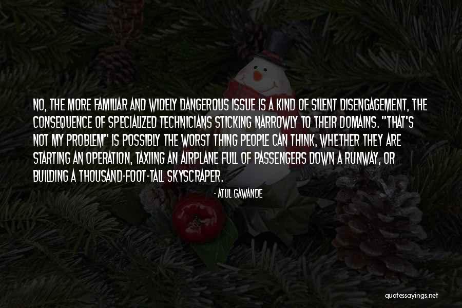 Problem When Starting Quotes By Atul Gawande Problem When Starting Quotes By Atul Gawande