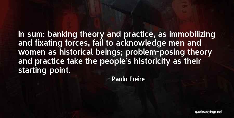 Problem When Starting Quotes By Paulo Freire Problem When Starting Quotes By Paulo Freire