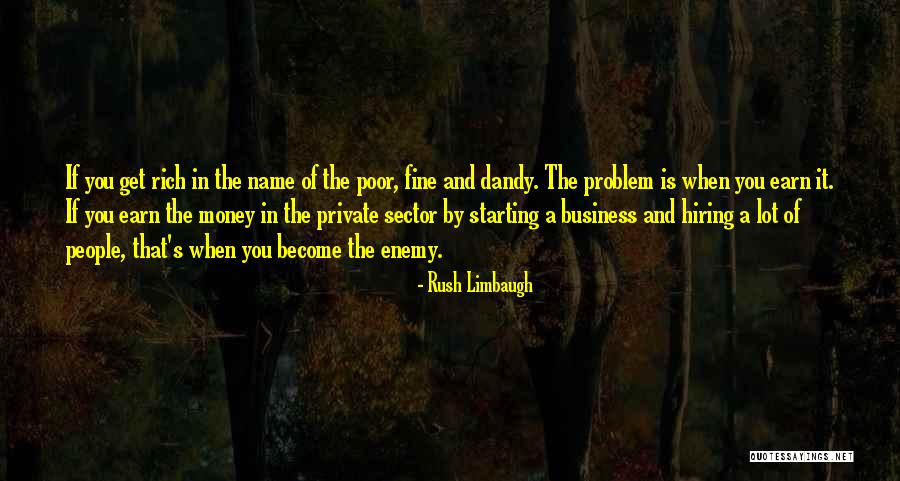 Problem When Starting Quotes By Rush Limbaugh Problem When Starting Quotes By Rush Limbaugh
