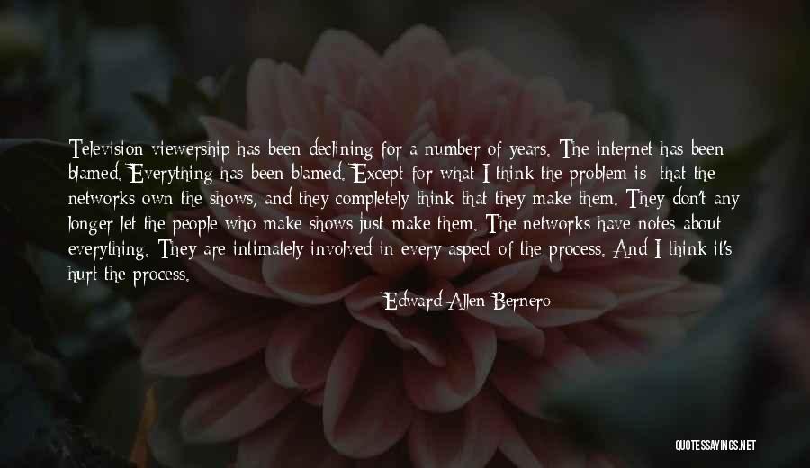 Problem With Internet Quotes By Edward Allen Bernero Problem With Internet Quotes By Edward Allen Bernero