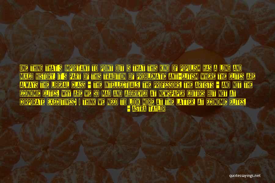 Problematic Quotes By Astra Taylor Problematic Quotes By Astra Taylor