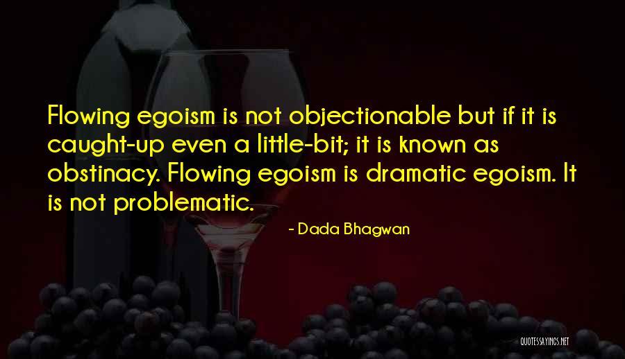 Problematic Quotes By Dada Bhagwan Problematic Quotes By Dada Bhagwan