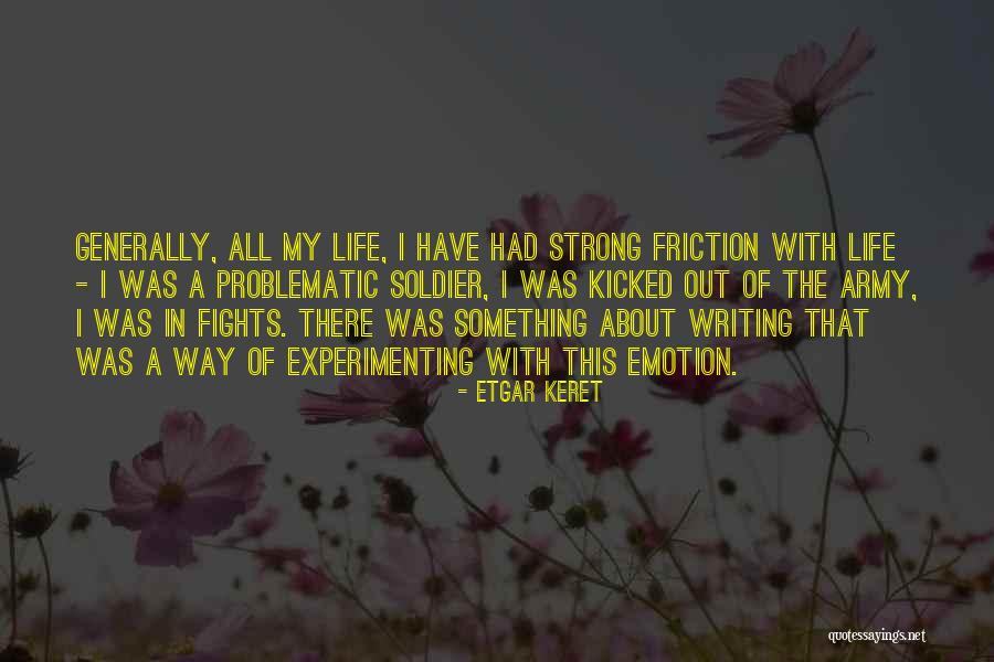 Problematic Quotes By Etgar Keret Problematic Quotes By Etgar Keret