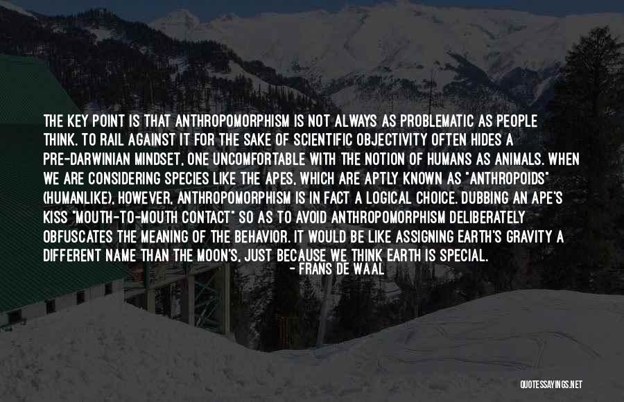 Problematic Quotes By Frans De Waal Problematic Quotes By Frans De Waal