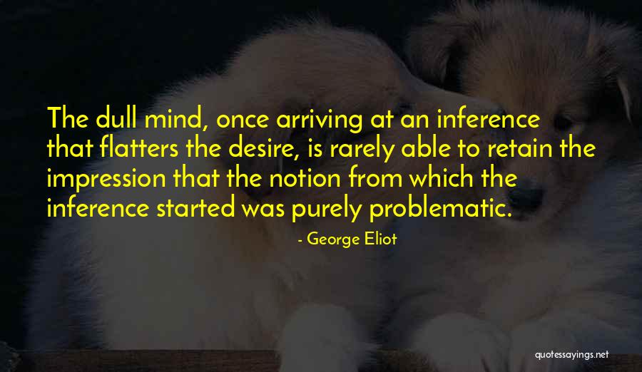 Problematic Quotes By George Eliot Problematic Quotes By George Eliot