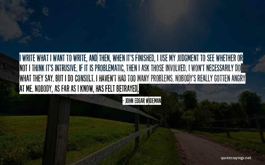 Problematic Quotes By John Edgar Wideman Problematic Quotes By John Edgar Wideman