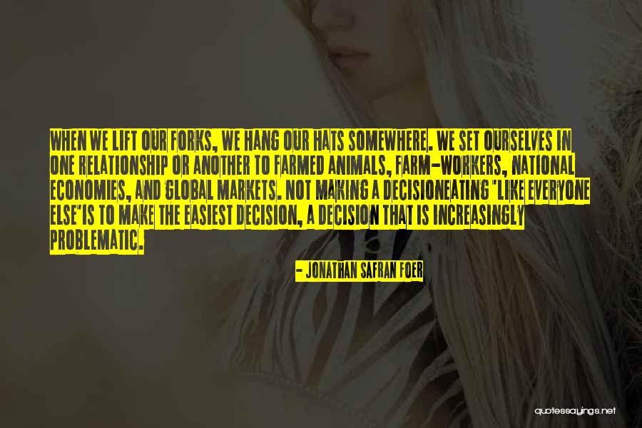 Problematic Quotes By Jonathan Safran Foer Problematic Quotes By Jonathan Safran Foer