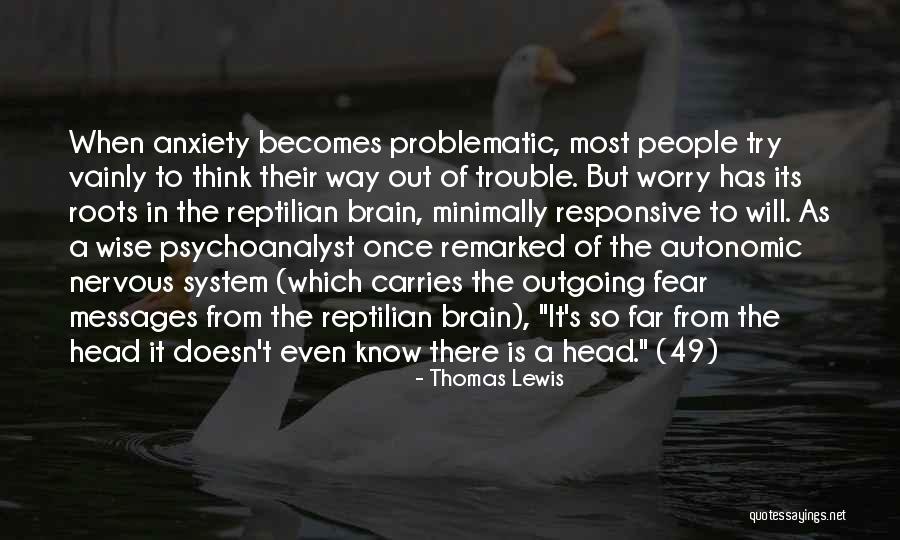 Problematic Quotes By Thomas Lewis Problematic Quotes By Thomas Lewis