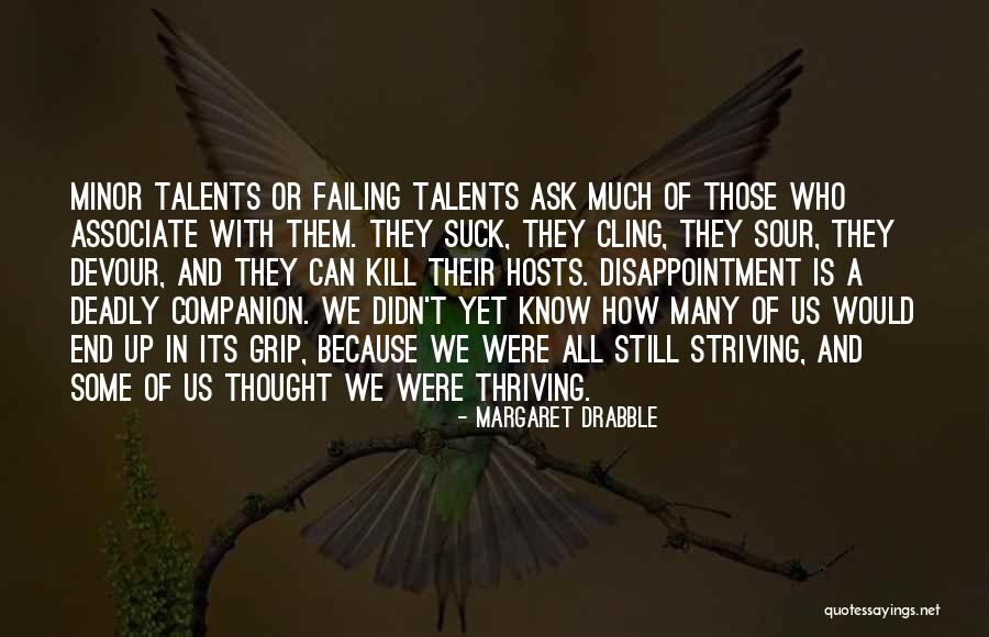 Problematico Musica Quotes By Margaret Drabble Problematico Musica Quotes By Margaret Drabble