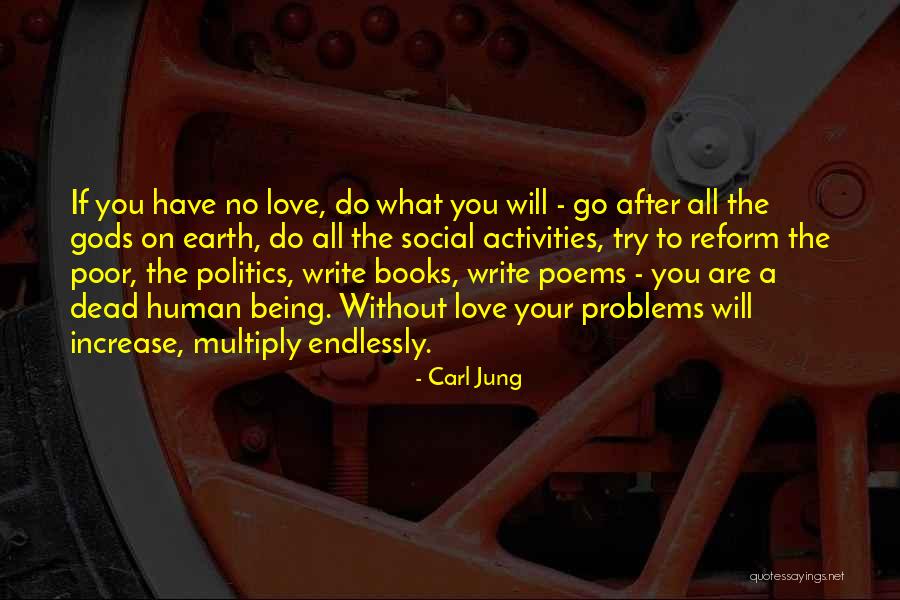 Problems After Problems Quotes By Carl Jung