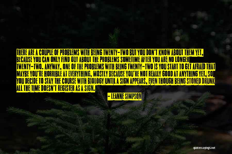Problems After Problems Quotes By Leanne Simpson