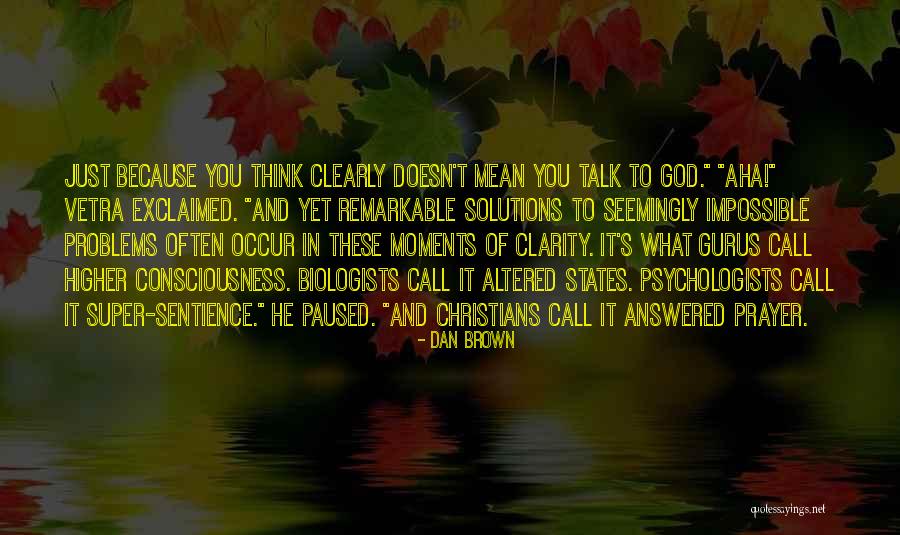 Problems And God Quotes By Dan Brown Problems And God Quotes By Dan Brown
