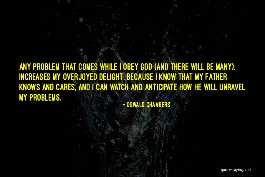 Problems And God Quotes By Oswald Chambers Problems And God Quotes By Oswald Chambers