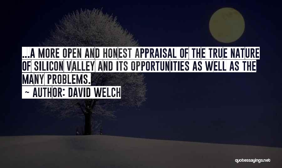 Problems And Opportunities Quotes By David Welch