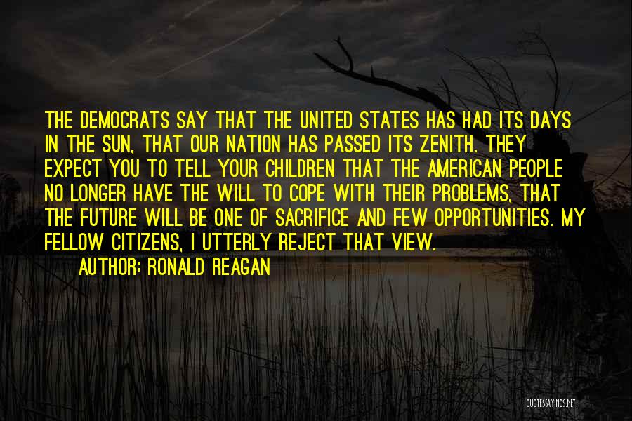 Problems And Opportunities Quotes By Ronald Reagan