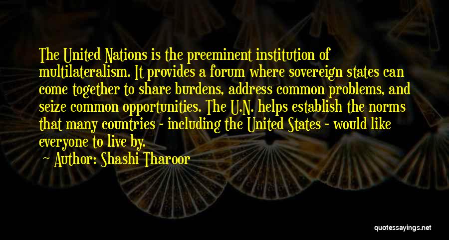 Problems And Opportunities Quotes By Shashi Tharoor