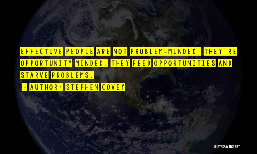 Problems And Opportunities Quotes By Stephen Covey