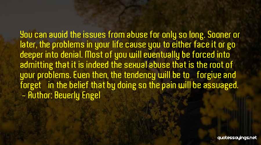 Problems And Pain Quotes By Beverly Engel